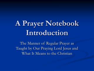 A Prayer Notebook Introduction