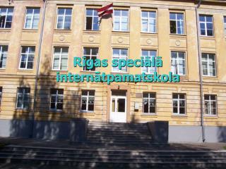 Rīgas speciālā internātpamatskola