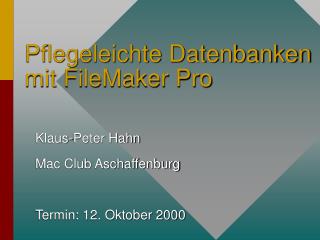 Pflegeleichte Datenbanken mit FileMaker Pro