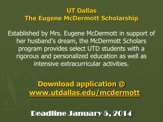 UT Dallas Eugene McDermott Scholarship