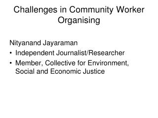 Challenges in Community Worker Organising