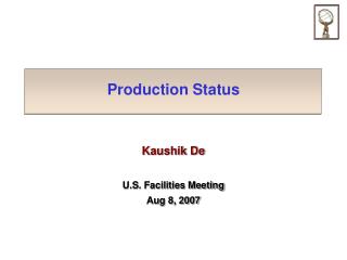 Production Status