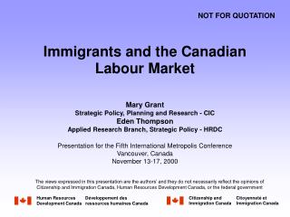 Immigrants and the Canadian Labour Market