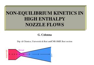 NON-EQUILIBRIUM KINETICS IN HIGH ENTHALPY NOZZLE FLOWS