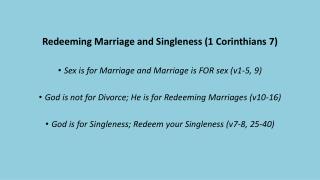 Redeeming Marriage and Singleness (1 Corinthians 7)