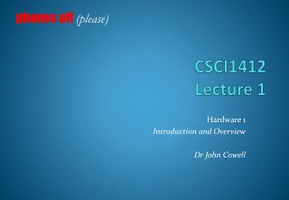 CSCI1412 Lecture 1