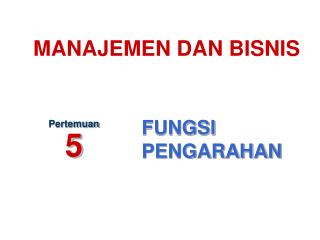 FUNGSI PENGARAHAN