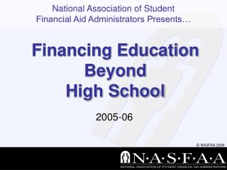 Financing Education Beyond High School