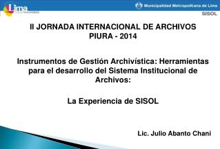 II JORNADA INTERNACIONAL DE ARCHIVOS PIURA - 2014