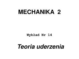 MECHANIKA 2