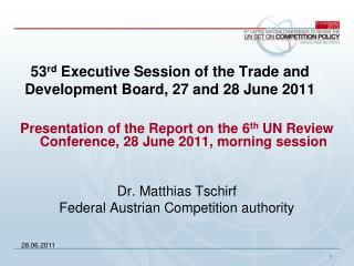 53 rd Executive Session of the Trade and Development Board, 27 and 28 June 2011