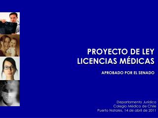 PROYECTO DE LEY LICENCIAS MÉDICAS APROBADO POR EL SENADO