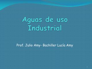 Aguas de uso Industrial