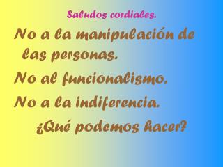 Saludos cordiales.