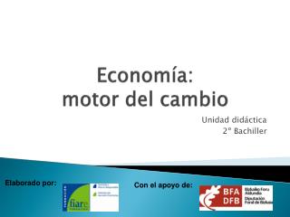 Economía: motor del cambio