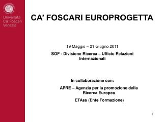 CA’ FOSCARI EUROPROGETTA