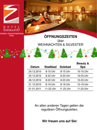 ÖFFNUNGSZEITEN über WEIHNACHTEN &amp; SILVESTER