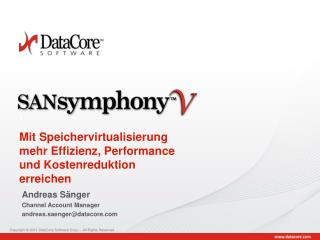 Mit Speichervirtualisierung mehr Effizienz, Performance und Kostenreduktion erreichen