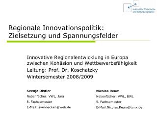 Regionale Innovationspolitik: Zielsetzung und Spannungsfelder