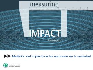 El WBCSD – Consejo Empresarial Mundial para el Desarrollo Sostenible