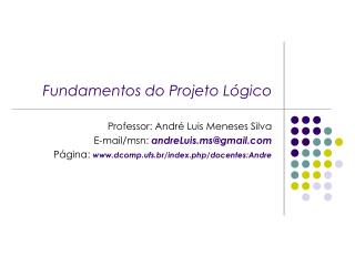 Fundamentos do Projeto Lógico