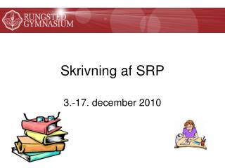 Skrivning af SRP