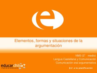 Elementos, formas y situaciones de la argumentación