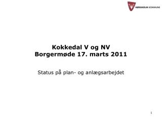 Kokkedal V og NV Borgermøde 17. marts 2011