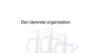 Den lærende organisation