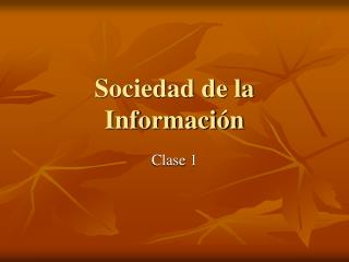 Sociedad de la Información