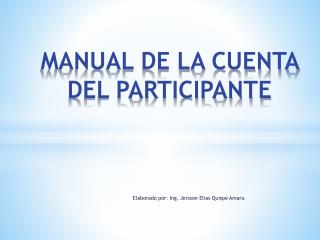 MANUAL DE LA CUENTA DEL PARTICIPANTE