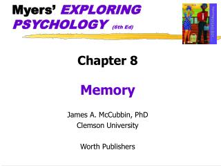 Myers’ EXPLORING PSYCHOLOGY (6th Ed)