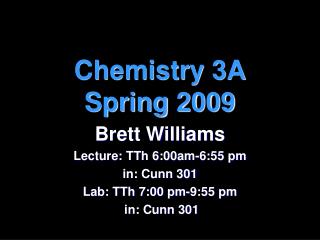 Chemistry 3A Spring 2009