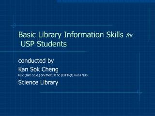 Basic Library Information Skills for USP Students