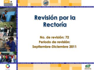 Revisión por la Rectoría