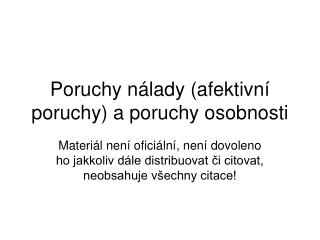 Poruchy nálady (afektivní poruchy) ‏ a poruchy osobnosti