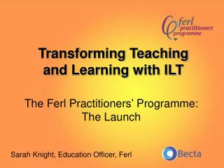 The Ferl Practitioners’ Programme: The Launch