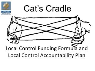 Local Control Funding Formula and Local Control Accountability Plan