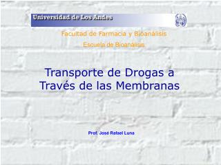 Transporte de Drogas a Través de las Membranas
