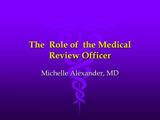 The Role of the Medical Review Officer