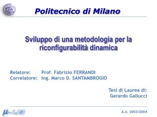 Sviluppo di una metodologia per la riconfigurabilità dinamica
