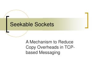 Seekable Sockets