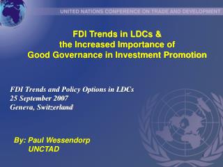 FDI Trends in LDCs &amp; the Increased Importance of Good Governance in Investment Promotion