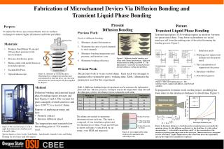 Fabrication of Microchannel Devices Via Diffusion Bonding and Transient Liquid Phase Bonding