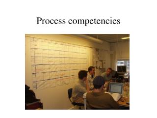 Process competencies