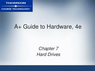 A+ Guide to Hardware, 4e