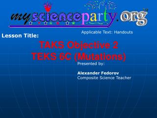 TAKS Objective 2 TEKS 6C (Mutations)