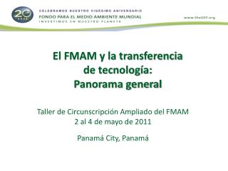 El FMAM y la transferencia de tecnología: Panorama general