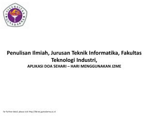 for further detail, please visit library.gunadarma.ac.id