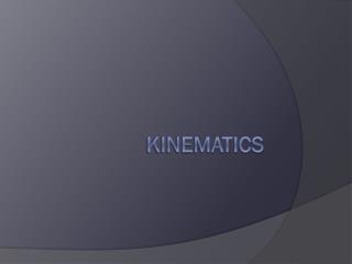 Kinematics